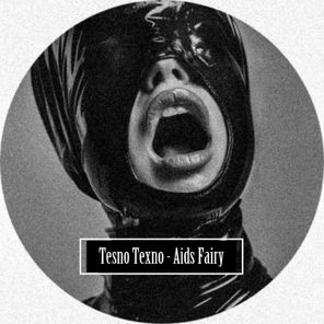 Tesno Texno – Aids Fairy
