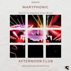 M A R Y P H O N I C – Afternoon Club