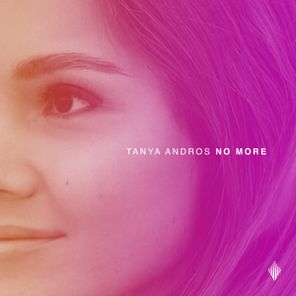 Tanya Andros – No More