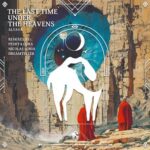 Nicolas Soria, Altaya - The Last Time Under the Heavens 3 Nicolas Soria, Altaya – The Last Time Under the Heavens
