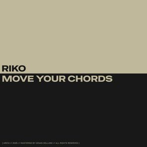 riko – Move Your Chords
