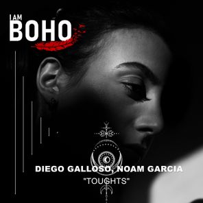 Diego Galloso, Noam Garcia – Thoughts