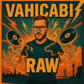 Vahicabi – Raw