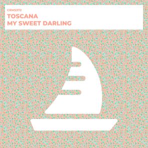 Toscana – My Sweet Darling