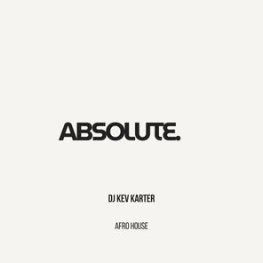 DJ Kev Karter – Absolute (Remastered)
