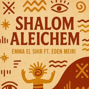 Emma El shir, Eden Meiri – Shalom Aleichem