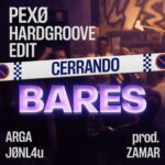 PEXØ, RLS 013 – Cerrando Bares (PEXØ Edit)