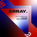 De la Fuente (AR) – Locked and Stocked