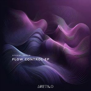 Stanny Abram – Flow Control EP