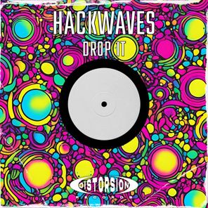 Hackwaves – Drop It