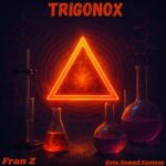 Fran Z – Trigonox