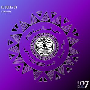 El Gueta SA – 3 Switch