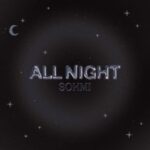 SOHMI – All Night