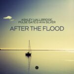 Ava Silver, Ashley Wallbridge – After The Flood
