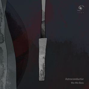 Astroconductor – Mo-Mo Bass