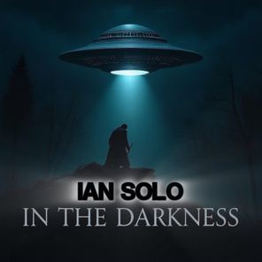 Ian Solo – In The Darkness