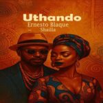 Ernesto Blaque, Shailla – Uthando