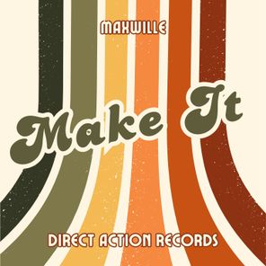 MaxWille - Make It 1 MaxWille – Make It