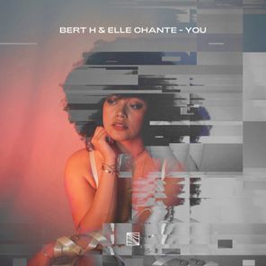 Bert H, Elle Chante – You