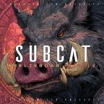 Subcat – Beelzeboar / Ripple