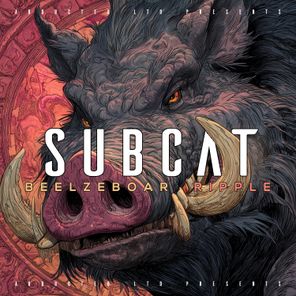 Subcat – Beelzeboar / Ripple