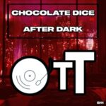 Chocolate Dice – After Dark