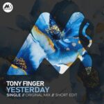 Tony Finger – Yesterday