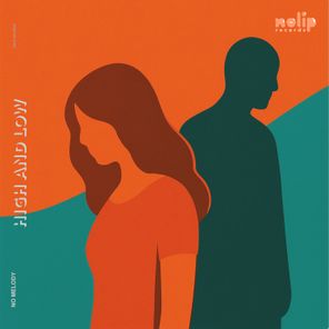 No Melody – High and Low