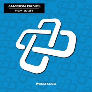 Jamison Daniel – Hey Baby