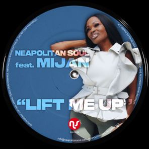 Neapolitan Soul, MIJAN – Lift Me Up