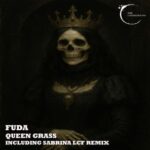 Sabrina LCF, FUDA – Queen Grass