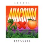 Bender – ANACONDA