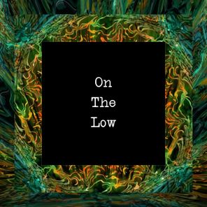 Sawyer Griffin – On the Low