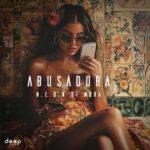 N.E.O.N, Di Mora – Abusadora