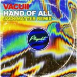 Jack Matter, Vacuii – Hand of All