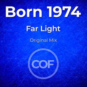 Born 1974 – Far Light