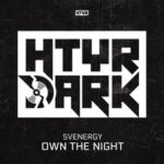 Svenergy – OWN THE NIGHT