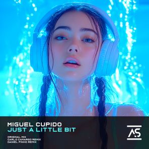 Miguel Cupido, Carlo Camargo – Just a Little Bit