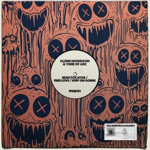 Tone Of Arc, Glenn Morrison – Rejectocator / Free Love / Keep On Going