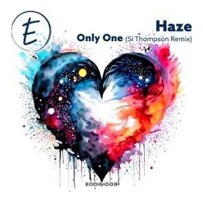 Haze – Only One (Si Thompson Remix)