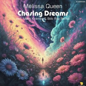 Bob Ray, Mark Kramer – Chasing Dreams