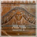 Angel Alanis & Maria Goetz – Malcontent