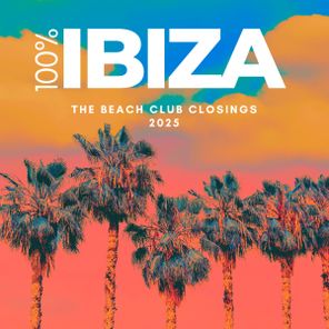Five Seasons, Living Room – 100% Ibiza (The Beach Club Closings 2025)