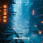 Gravity – Escalation
