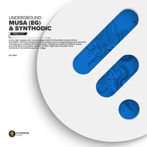 Synthodic, MUSA (EG) – Underground