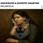 Shockwaves, Giuseppe Tarantino – Melancolia