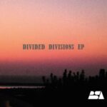 BSA – Divided Divisions EP