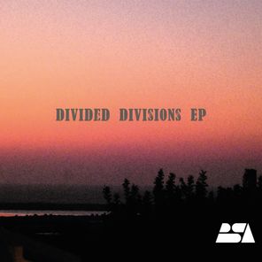 BSA – Divided Divisions EP