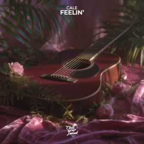 Cale – Feelin’