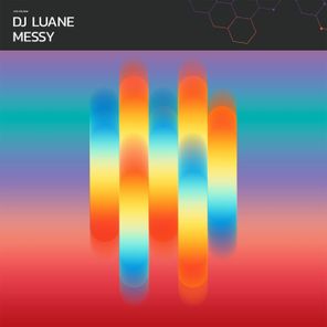 DJ Luane – Messy